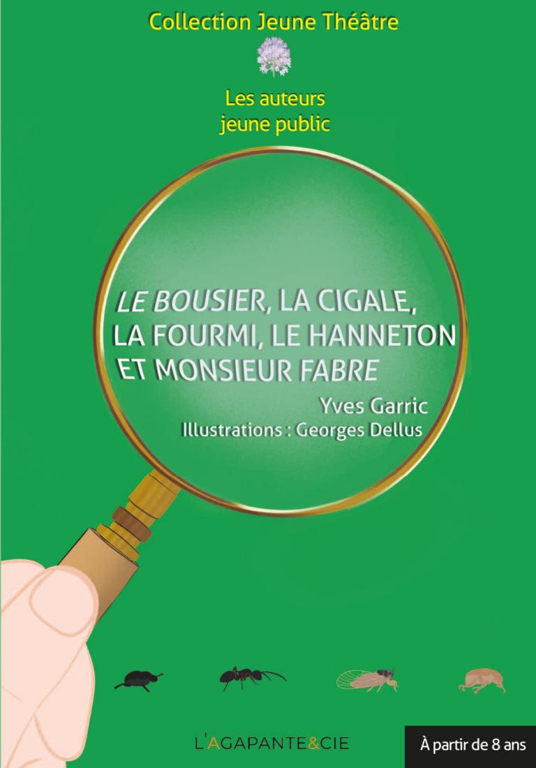 LE BOUSIER, LA CIGALE, LA FOURMI, LE HANNETON ET MONSIEUR FABRE