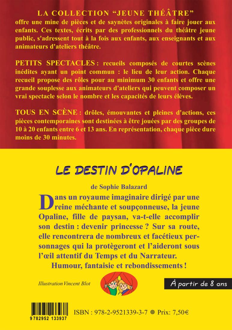 LE DESTIN D'OPALINE
