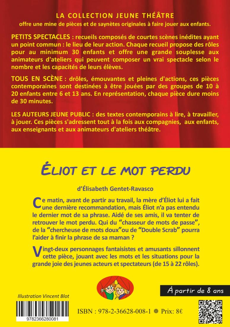 ELIOT ET LE MOT PERDU