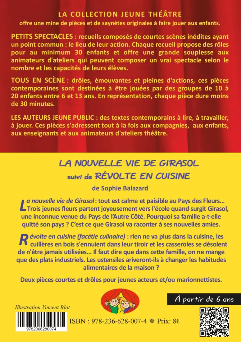 LA NOUVELLE VIE DE GIRASOL suivi de REVOLTE EN CUISINE