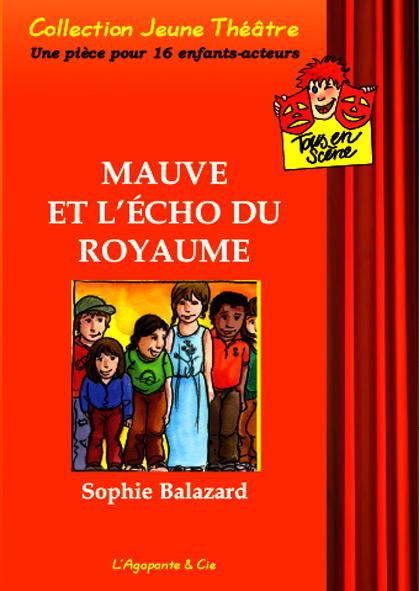 MAUVE ET L’ÉCHO DU ROYAUME