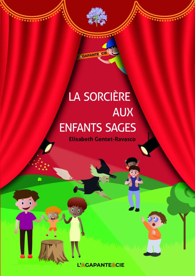 LA SORCIÈRE AUX ENFANTS SAGES
