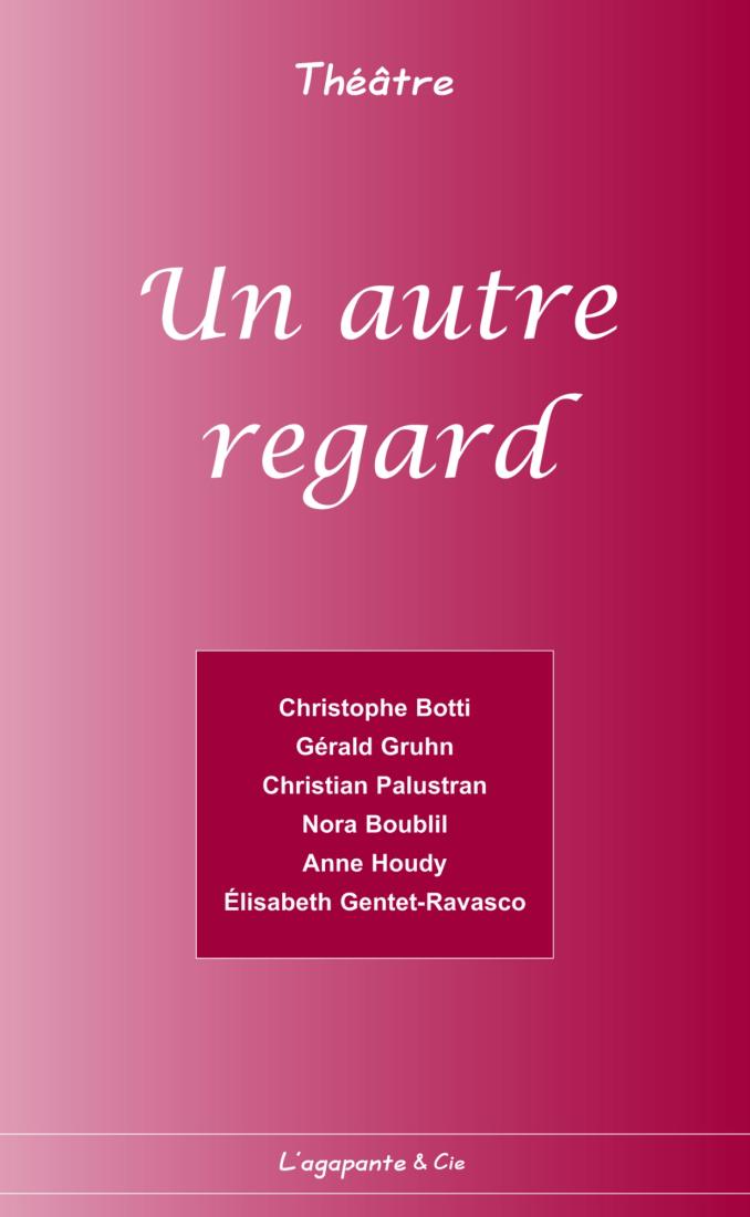 UN AUTRE REGARD